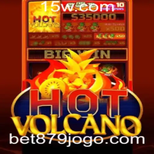 Descubra a Emoção do HotVolcano: Aventura em Bet 879