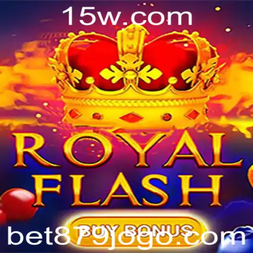 Descubra o Empolgante Mundo de RoyalFlashBuyBonus: Uma Aventura de Apostas