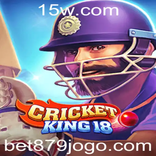 CricketKing18: Descubra o Novo Fenômeno dos Jogos com Bet 879