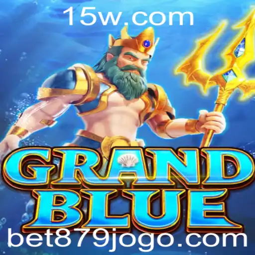 Desbravando o Mundo de GRANDBLUE: Entretenimento e Aventura com Bet 879